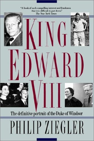 King Edward VIII The Definitive Portrait of the Duke of Windsor N/A 9780345375636 Front Cover