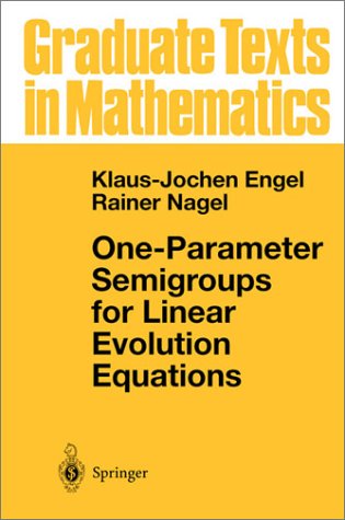 One-Parameter Semigroups for Linear Evolution Equations   2000 9780387984636 Front Cover