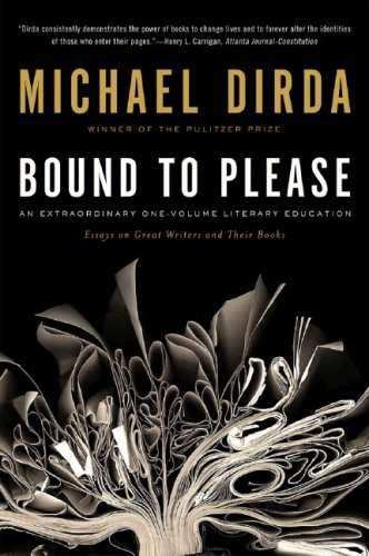 Bound to Please An Extraordinary One-Volume Literary Education N/A 9780393329636 Front Cover