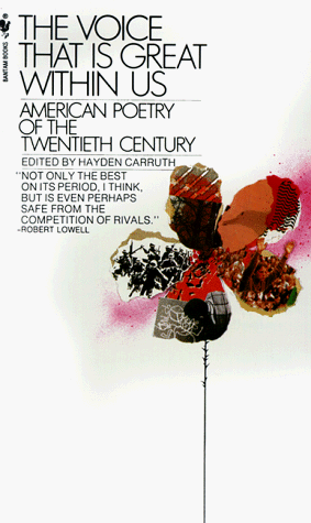Voice That Is Great Within Us American Poetry of the Twentieth Century N/A 9780553262636 Front Cover