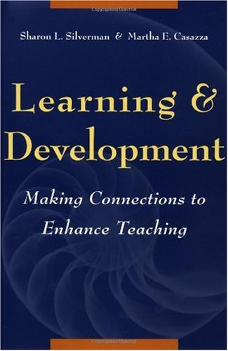 Learning and Development Making Connections to Enhance Teaching  2000 9780787944636 Front Cover