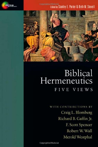 Biblical Hermeneutics Five Views  2012 9780830839636 Front Cover
