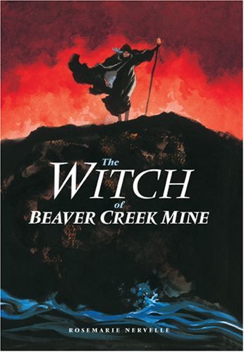 Witch of Beaver Creek Mine  2nd 9780892727636 Front Cover