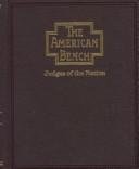 The American Bench: Judges of the Nation  2010 9780931398636 Front Cover