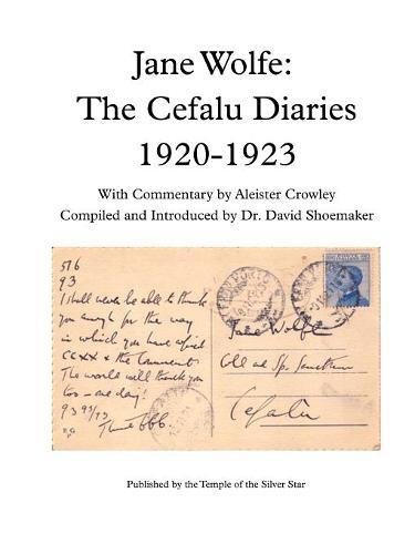 Jane Wolfe The Cefalu Diaries 1920-1923  2008 9780997668636 Front Cover
