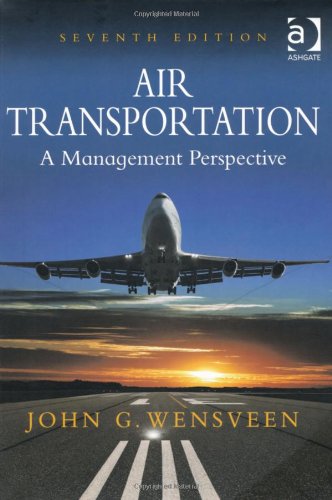 Air Transportation A Management Perspective 7th 2011 (Revised) 9781409430636 Front Cover