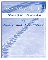 Wadsworth Quick Guide to Goals and Priorities   2007 9781413022636 Front Cover