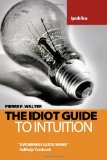 Idiot Guide to Intuition Awareness Guide / Selfhelp Textbook N/A 9781453833636 Front Cover