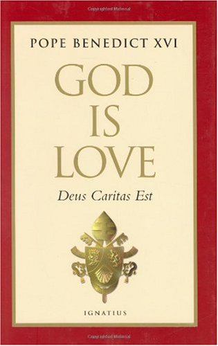 God Is Love Deus Caritas Est  2006 9781586171636 Front Cover