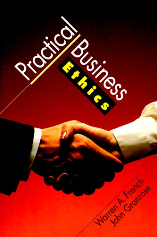 Practical Business Ethics   1995 9780023388637 Front Cover
