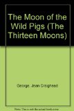Moon of the Wild Pigs  N/A 9780060202637 Front Cover
