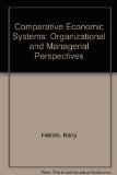 Comparative Economic Systems Organizational and Managerial Perspectives  1986 9780131540637 Front Cover