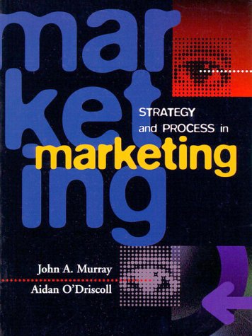 Strategy and Process in Marketing European Perspective  1996 9780131821637 Front Cover