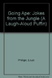 Going Ape Jokes from the Jungle N/A 9780140322637 Front Cover