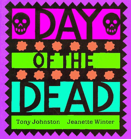 Day of the Dead  N/A 9780152228637 Front Cover