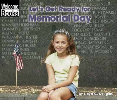 Let's Get Ready for Memorial Day   2003 9780516242637 Front Cover