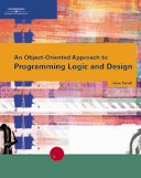 Object-Oriented Approach to Programming Logic and Design   2006 9780619215637 Front Cover