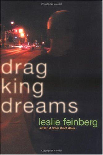 Drag King Dreams   2006 9780786717637 Front Cover