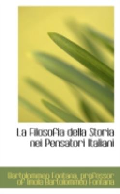 Filosofia Della Storia Nei Pensatori Italiani  N/A 9781113125637 Front Cover