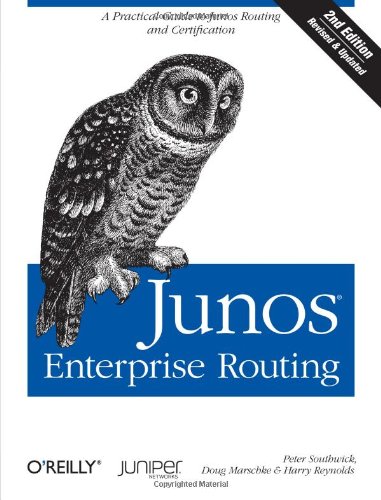 Junos Enterprise Routing A Practical Guide to Junos Routing and Certification 2nd 2011 9781449398637 Front Cover