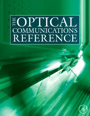 Optical Communications Reference   2010 9780123751638 Front Cover