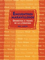 Encuentros Maravillosos Gramatica a Traves de la Literatura  2005 (Student Manual, Study Guide, etc.) 9780131163638 Front Cover