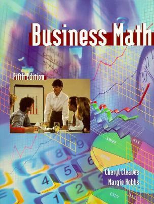 Business Math  5th 1999 (Annotated) 9780137877638 Front Cover