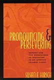 Pronouncing and Persevering Gender and the Discourses of Disputing in an African Islamic Court  1998 9780226344638 Front Cover