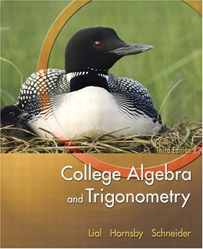 College Algebra and Trigonometry  3rd 2005 (Revised) 9780321227638 Front Cover