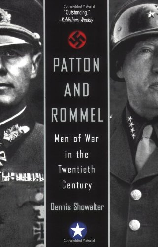 Patton and Rommel Men of War in the Twentieth Century N/A 9780425206638 Front Cover