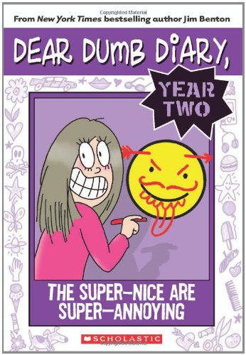 Super-Nice Are Super-Annoying  N/A 9780545377638 Front Cover
