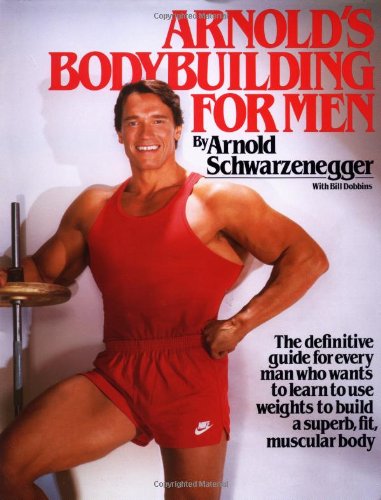 Arnold's Bodybuilding for Men   1984 9780671531638 Front Cover