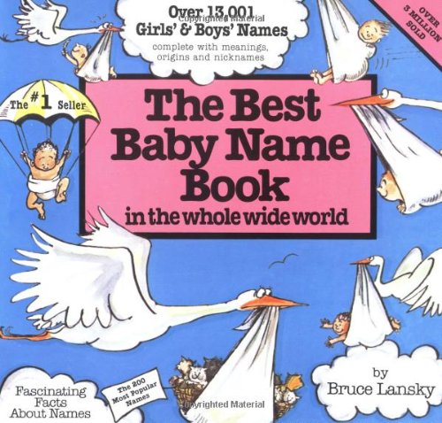 Best Baby Name Book in the Whole Wide World   1984 (Revised) 9780671544638 Front Cover