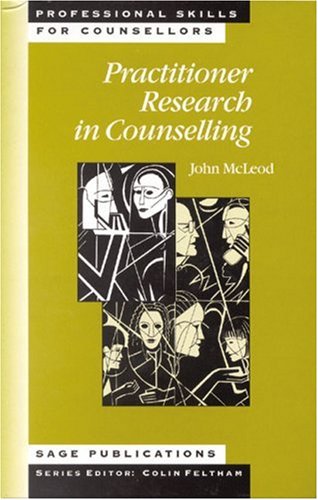 Practitioner Research in Counselling   1999 9780761957638 Front Cover