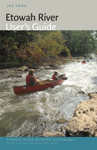 Etowah River User's Guide   2013 9780820344638 Front Cover