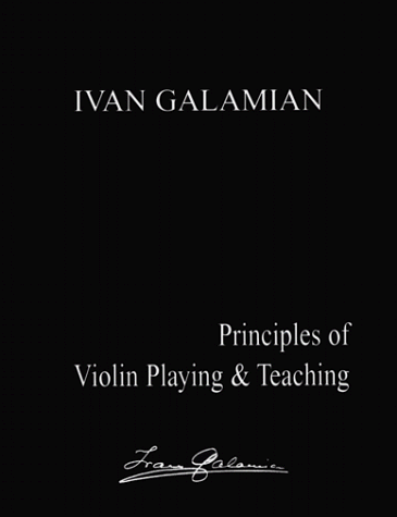 Principles of Violin Playing and Teaching  3rd 1999 9780962141638 Front Cover