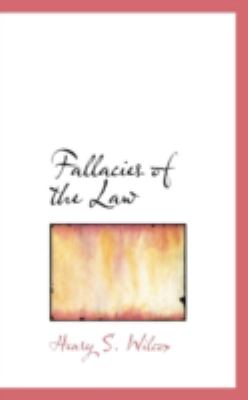 Fallacies of the Law  N/A 9781113032638 Front Cover
