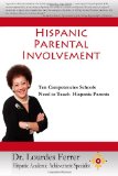 Hispanic Parental Involvement Ten Competencies Schools Need to Teach Hispanic Parents N/A 9781461197638 Front Cover