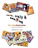 LaZy, CraZy and AmaZing: the ZequIllustration  Large Type  9781481814638 Front Cover
