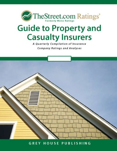 Street. com Ratings' Guide to Property and Casualty Insurers A Quarterly Compilation of Insurance Company Ratings and Analyses  2007 9781592372638 Front Cover