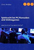 Spielsucht bei PC/Konsolen und Onlinegames: ANGELOCKT & ABGEZOCKT N/A 9783842332638 Front Cover