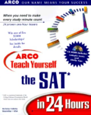 Arco Teach Yourself the SAT in 24 Hours   1999 9780028628639 Front Cover