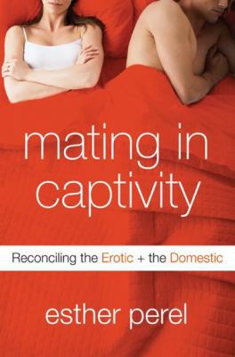 Mating in Captivity N/A 9780061243639 Front Cover