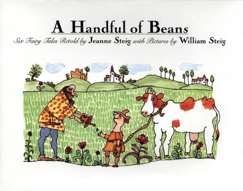 Handful of Beans Six Fairy Tales Retold N/A 9780062051639 Front Cover