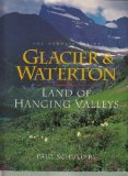 Glacier/Waterton : Land of Hanging Valleys N/A 9780062585639 Front Cover