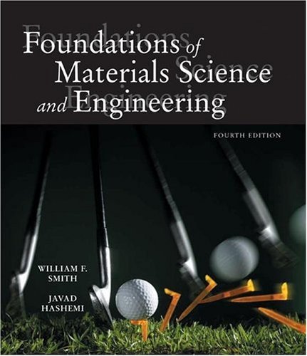 Foundations of Materials Science and Engineering  4th 2006 9780073107639 Front Cover