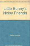 Little Bunny's Noisy Friends  N/A 9780140542639 Front Cover
