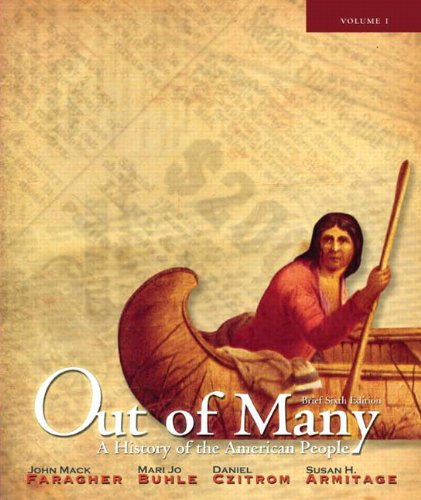 Out of Many A History of the American People 6th 2012 (Brief Edition) 9780205010639 Front Cover