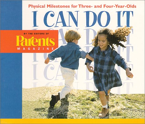 Physical Milestones for Three and Four-Year-Old  2000 9780312253639 Front Cover