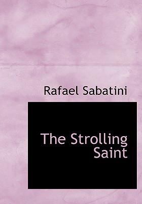 Strolling Saint   2008 9780554293639 Front Cover